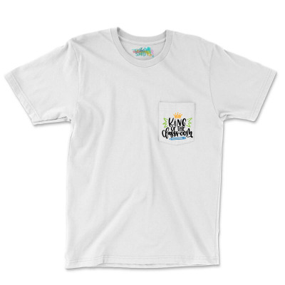 King Of The Classroom Pocket T-shirt Designed By Desi