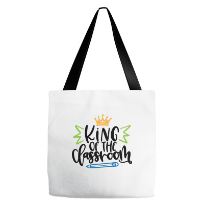 King Of The Classroom Tote Bags Designed By Desi