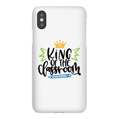 King Of The Classroom Iphonex Case Designed By Desi