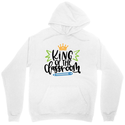 King Of The Classroom Unisex Hoodie Designed By Desi