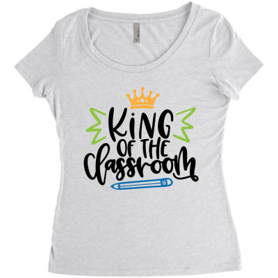 King Of The Classroom Women's Triblend Scoop T-shirt Designed By Desi