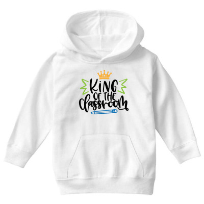 King Of The Classroom Youth Hoodie Designed By Desi
