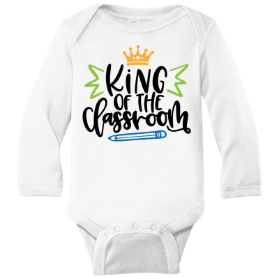 King Of The Classroom Long Sleeve Baby Bodysuit Designed By Desi