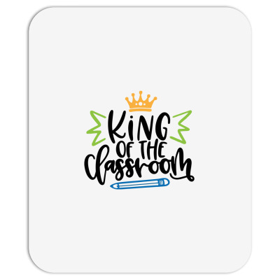King Of The Classroom Mousepad Designed By Desi
