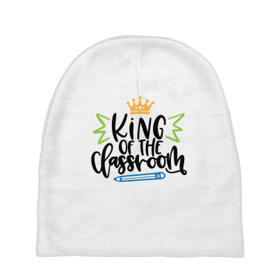 King Of The Classroom Baby Beanies Designed By Desi