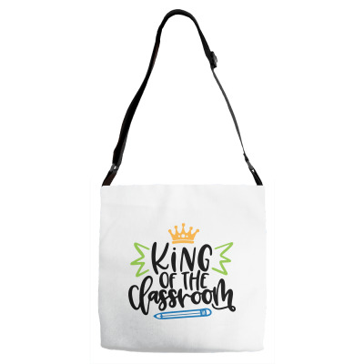 King Of The Classroom Adjustable Strap Totes Designed By Desi