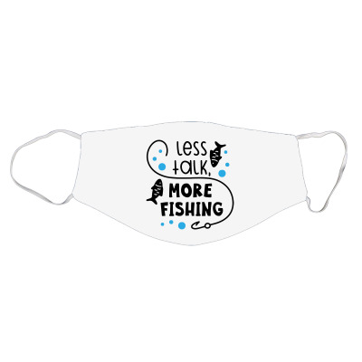 Less Talk More Fishing Face Mask Designed By Desi