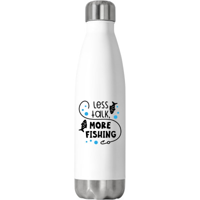 Less Talk More Fishing Stainless Steel Water Bottle Designed By Desi