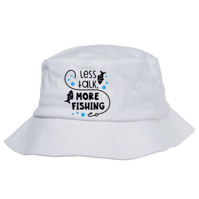 Less Talk More Fishing Bucket Hat Designed By Desi