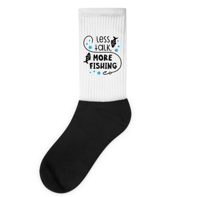 Less Talk More Fishing Socks Designed By Desi