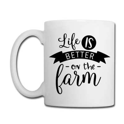 Life Is Better On The Farm Coffee Mug Designed By Desi