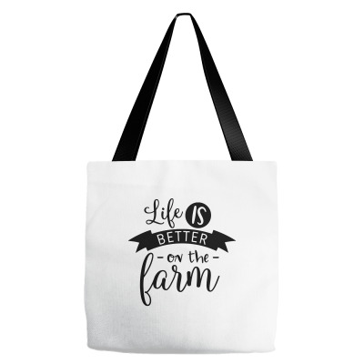 Life Is Better On The Farm Tote Bags Designed By Desi
