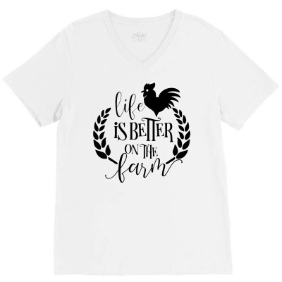 Life Is Better On The Farm V-neck Tee Designed By Desi
