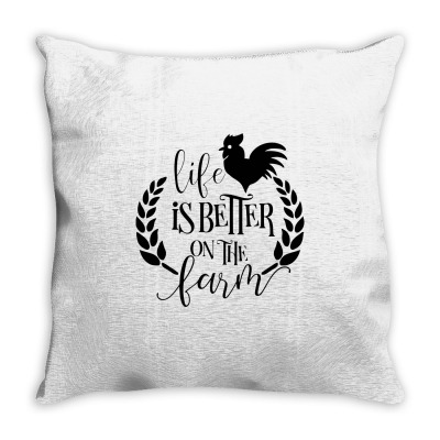 Life Is Better On The Farm Throw Pillow Designed By Desi