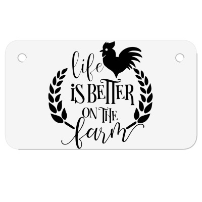 Life Is Better On The Farm Motorcycle License Plate Designed By Desi