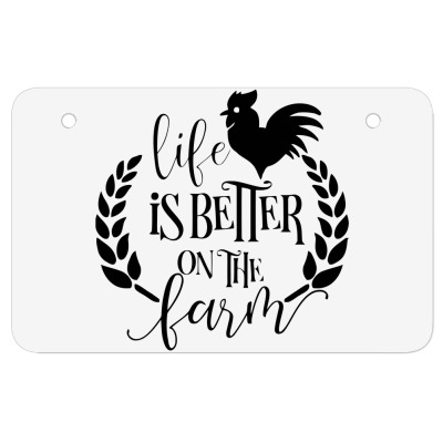 Life Is Better On The Farm Atv License Plate Designed By Desi