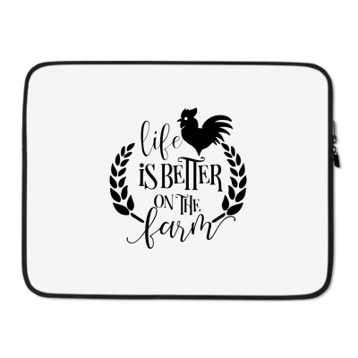 Life Is Better On The Farm Laptop Sleeve Designed By Desi