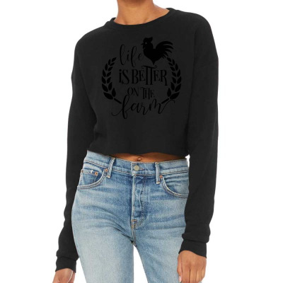 Life Is Better On The Farm Cropped Sweater Designed By Desi
