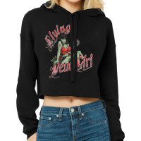 Living Dead Girl Cropped Hoodie | Artistshot