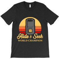 Hide & Seek World Champion T-shirt | Artistshot