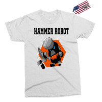 Hammer Robot Exclusive T-shirt | Artistshot