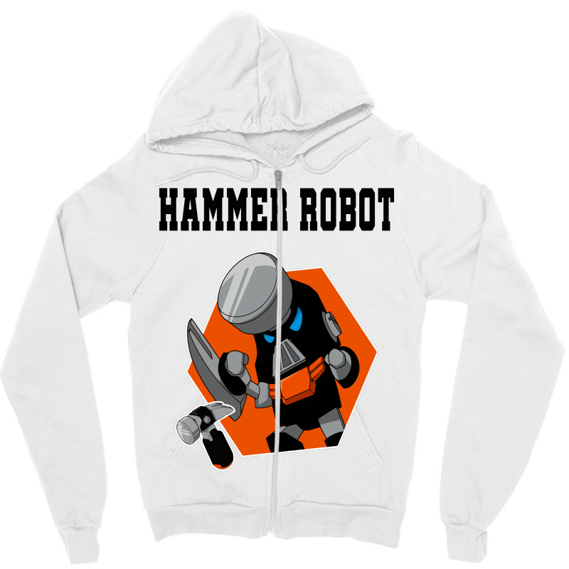 Hammer Robot Zipper Hoodie | Artistshot