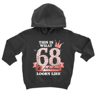 68 & Fabulous I Rose And Black Party Group Candid Photo Item Toddler Hoodie | Artistshot