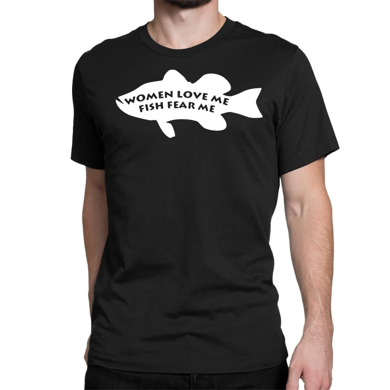 Woman Love Me Fish Fear Me Classic T-shirt by cm-arts | Artistshot