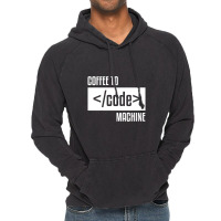 Coffee To Machine Code Geek Solver Coder Accounta Vintage Hoodie | Artistshot