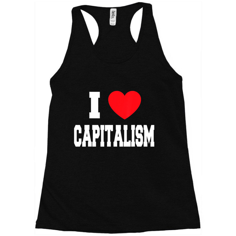 I Love Capitalism Racerback Tank by Jack R | Artistshot