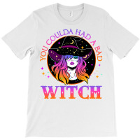 You Could Had A Bad Witch Halloween Costume Funny Witches T Shirt T-shirt | Artistshot