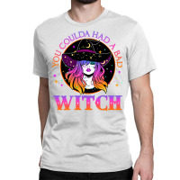 You Could Had A Bad Witch Halloween Costume Funny Witches T Shirt Classic T-shirt | Artistshot