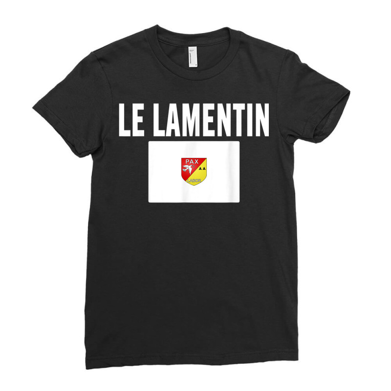 Le Lamentin Flag National France Pride Gift Ladies Fitted T-Shirt by Uniform | Artistshot