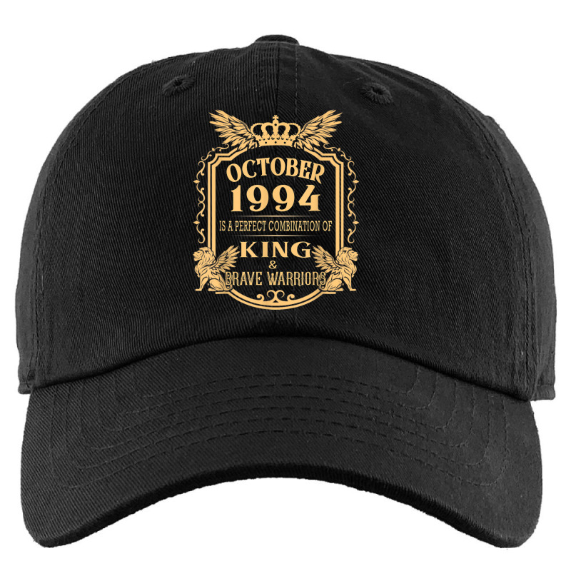 King Born In October 1994 Is A Combination King Birthday Gif Kids Cap by Prismatic | Artistshot