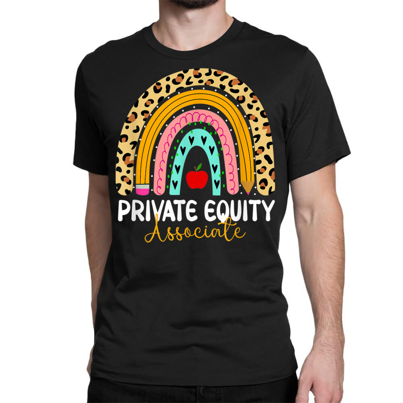 Private Equity Associate Leopard Rainbow Finance Back Work Classic T-shirt by August | Artistshot