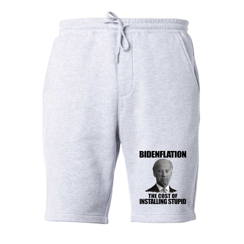 Bidenflation The Cost Of Installing Stupid Funny Anti Biden Fleece Short | Artistshot