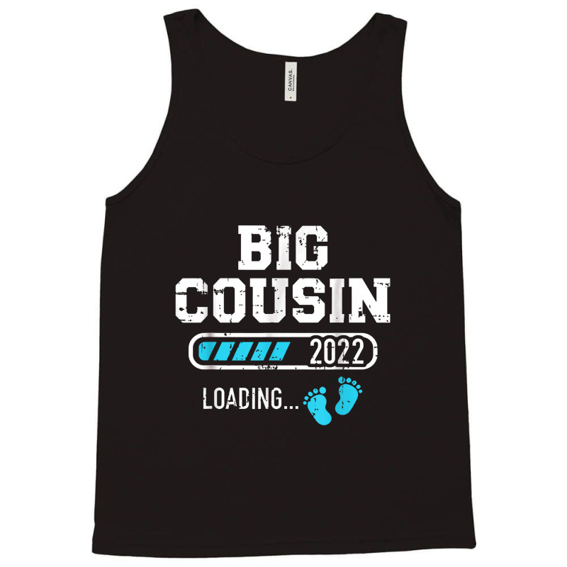 Big Cousin Loading 2022 For Pregnancy Announcement Tank Top | Artistshot