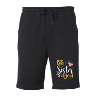 Big Sister Again Sibling Older Daughter Fleece Short | Artistshot