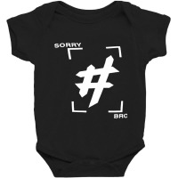 Ben Phillips   Sb Sorrybro Baby Bodysuit | Artistshot