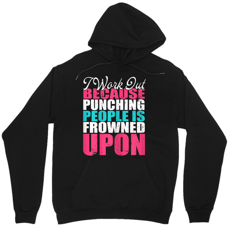 Womens I Work Out Because Punching Fitness Women's Bodybuilding Unisex Hoodie by Posh | Artistshot