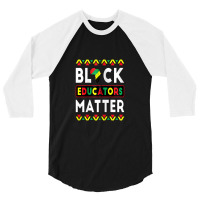 Black Educators Matter Bhm Teacher Black History Month Zip 3/4 Sleeve Shirt | Artistshot