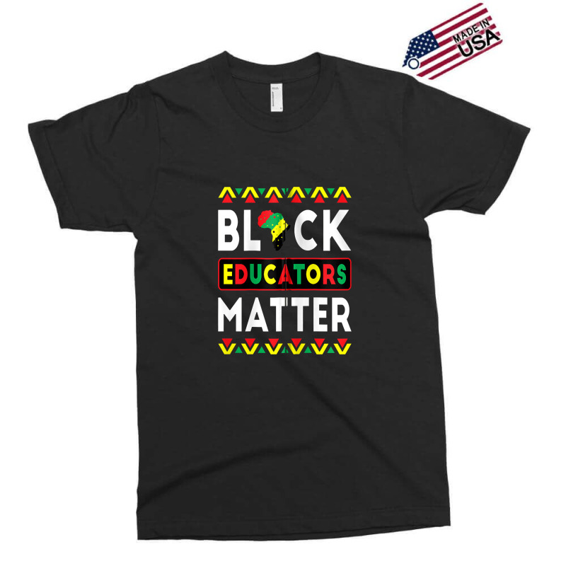 Black Educators Matter Bhm Teacher Black History Month Zip Exclusive T-shirt | Artistshot