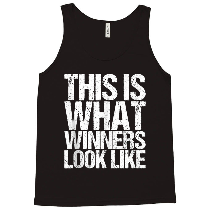 This Is What Winners Look Like Workout Tank Top | Artistshot