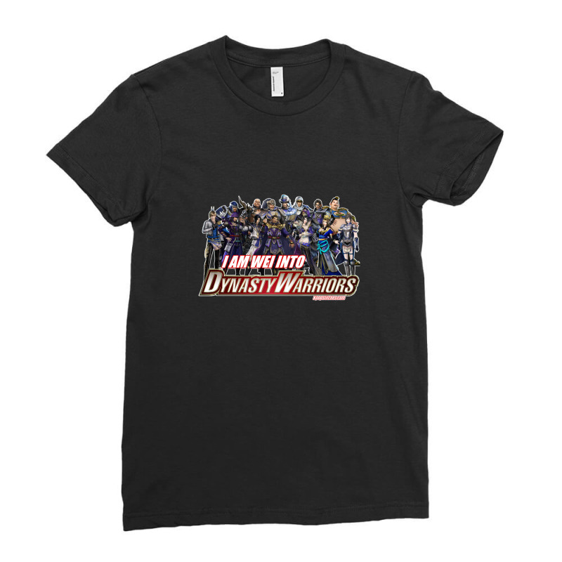 Dynasty Warriors I Am Wei Into Dynasty Warriors Ladies Fitted T-Shirt by JefferyJohnson | Artistshot