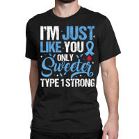 Type 1 Strong T1d Warrior Diabetes Awareness Blue Ribbon Classic T-shirt | Artistshot