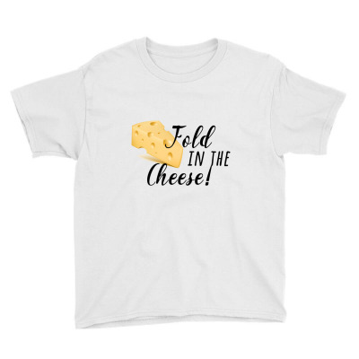 Fold In The Cheese Youth Tee Designed By Hrndzaar