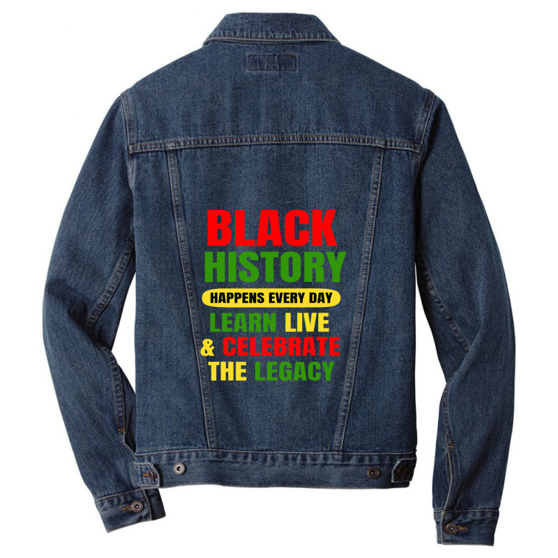 Black History Happens Every Day Black History Month Unisex Men Denim Jacket | Artistshot