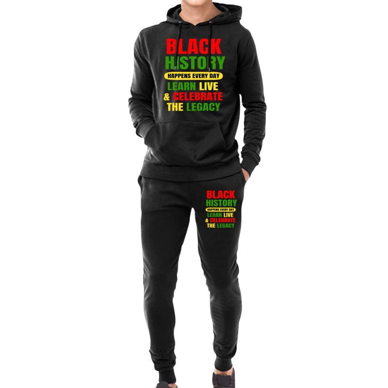 Black History Happens Every Day Black History Month Unisex Hoodie & Jogger Set | Artistshot