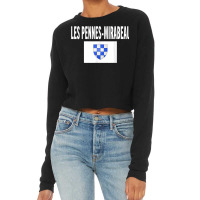 Les Pennes Mirabeau Flag National France Pride Gift Cropped Sweater | Artistshot