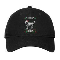 All I Want For Christmas Is My Husky Adjustable Cap | Artistshot